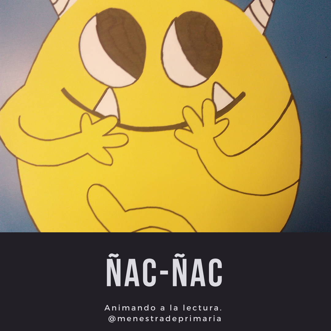Ñac-ñac, el monstruo comelibros